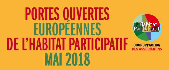 Journées Portes Ouvertes de l’Habitat Participatif Journées Portes Ouvertes de l’Habitat Participatif